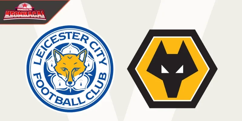 Soi kèo trận đấu Leicester City - Wolverhampton sức mạnh