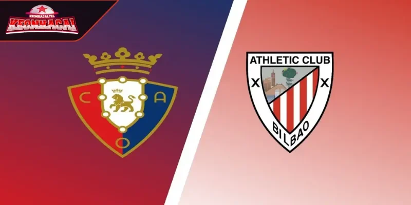 Soi kèo trận đấu Osasuna - Athletic Club phong độ hai đội