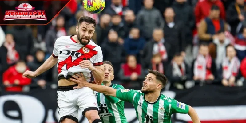 Soi kèo trận đấu Real Betis - Rayo Vallecano phong độ Rayo Vallecano